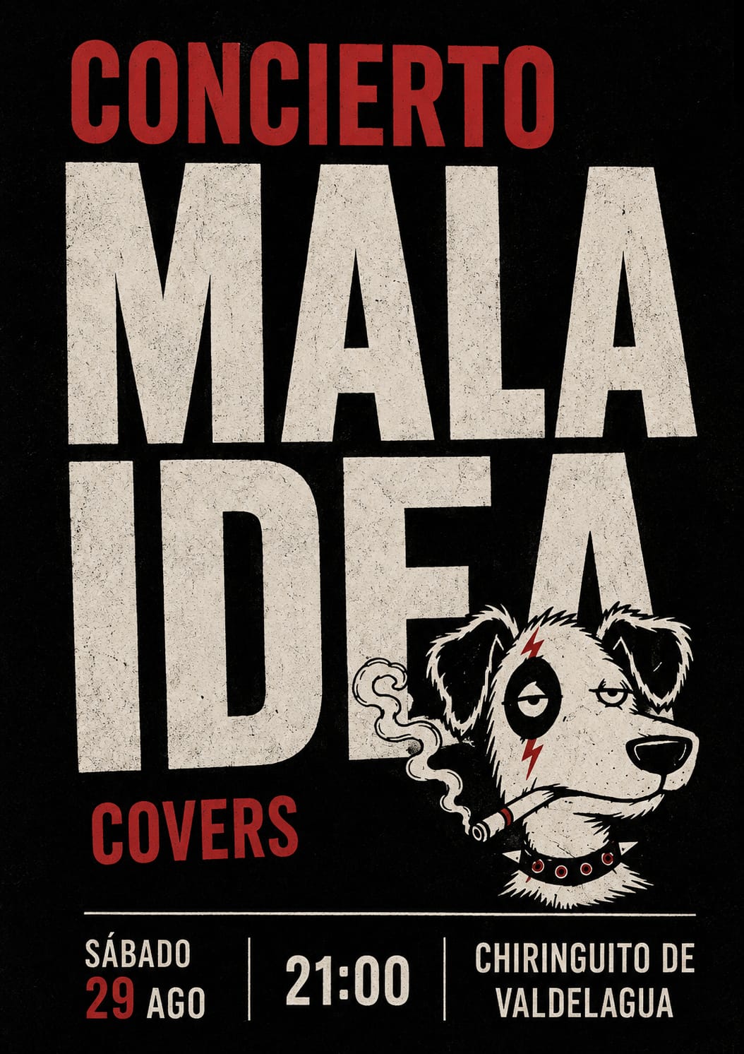 Cartel de Mala Idea Covers en el Chiringuito de Valdelagua, sábado 29 de agosto a las 21:00